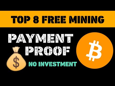 Top 8 Free Bitcoin Mining Payment Proof | How To Earn Free Bitcoin