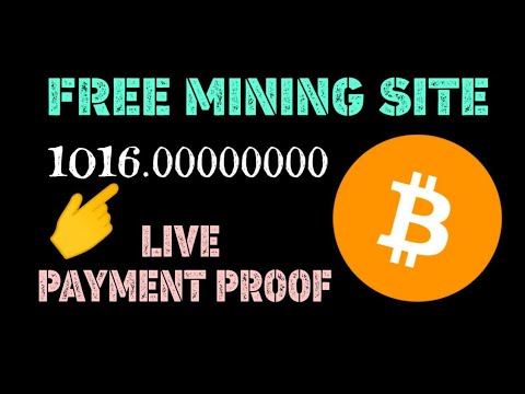 Free Bitcoin Mining Site Payment Proof | New Free Mining Site 2019