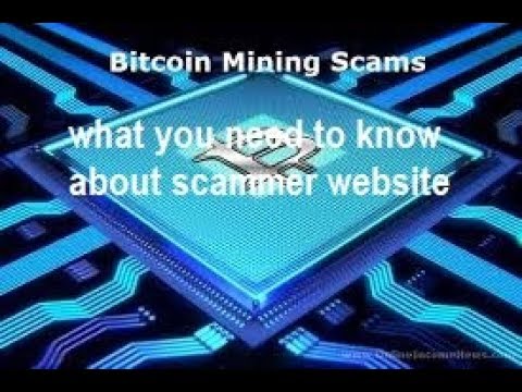 everything you need to know about scam bitcoin mining website