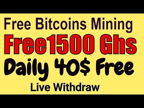 Free Mining bitcoin | Get Free 1500 Ghs Free legit  mining | Live Withdraw Start earn money | 2019