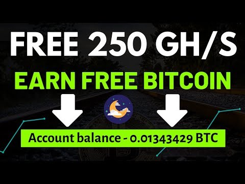 New Free Bitcoin Cloud Mining Site 2019 | 250 GH/S Free Signup Bonus | New Free Mining Site 2019