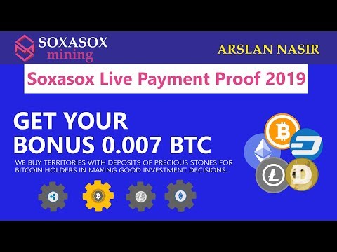 Soxasox Mining Limited Earn Free Bitcoin Mining Site Live Withdrawal Payment Proof 2019 Urdu Hindi