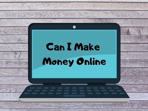 Can I Make Money Online