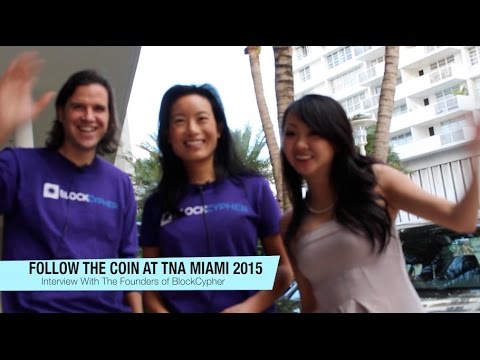 Follow The Coin At TNA Miami 2015: The Founders of BlockCypher Have Raised $3.1M & More