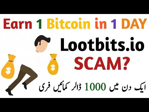 lootbits.io 1000% Scam Live Proof | Earn 1 Bitcoin daily | #airdropalerturdu