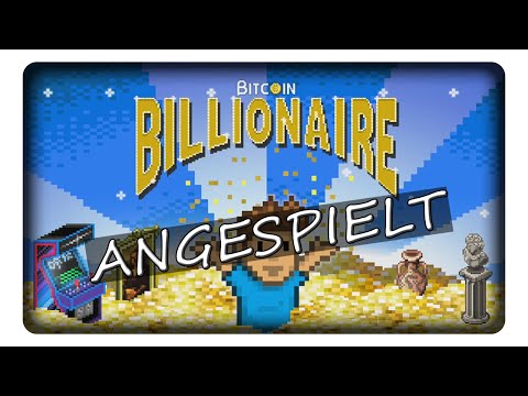 BITCOIN BILLIONAIRE || Angespielt | Deutsch