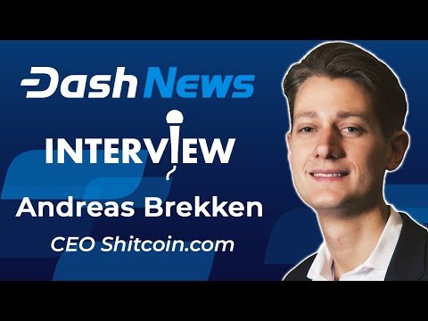 Andreas Brekken on Shitcoins, Bitcoin Origin Story, and Is Dash a Scam?