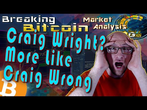 Breaking Bitcoin Market Update - Craig Wright Is Legally Satoshi?!  What is the Future of Bitcoin?