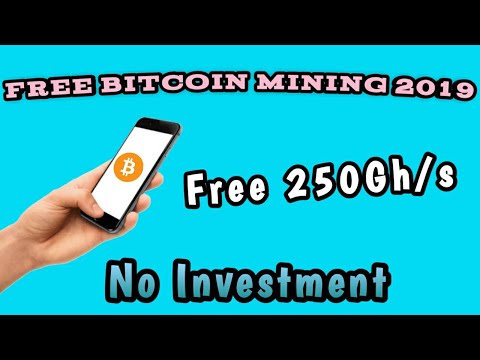 Free Bitcoin Mining 2019 - Signup Bonus 250gh/s | No investment