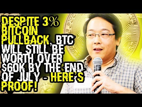 DESPITE 3% BITCOIN PULLBACK, BTC WILL STILL BE WORTH OVER $60K BY THE END OF JULY - Here’s PROOF!