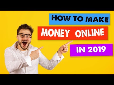 How to make money online fast in 2019
