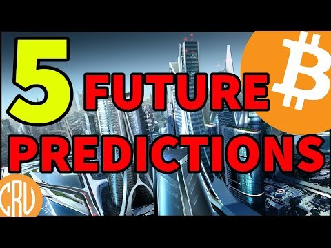 ALERT: Five Predictions For The Future Of Bitcoin And Cryptocurrency