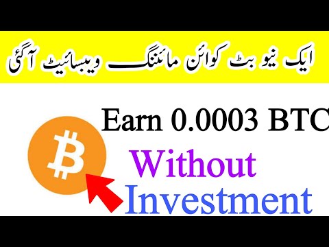 New Bitcoin Mining Website || Earn 0.0003 BTC Daily Without Any Investment 2019