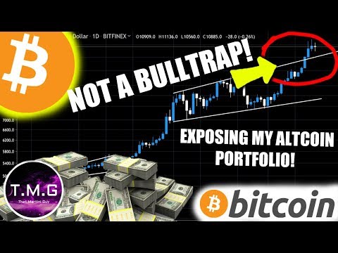 Bitcoin Price not in a BULLTRAP! What Altcoins am i holding?