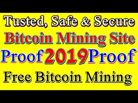 ALL Time Trusted,Safest & Secure Free Bitcoin Mining Site 2019||Free Mining,Free Earning...