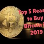 TOP 5 Reasons to Buy Bitcoin in 2019 #bitcoin