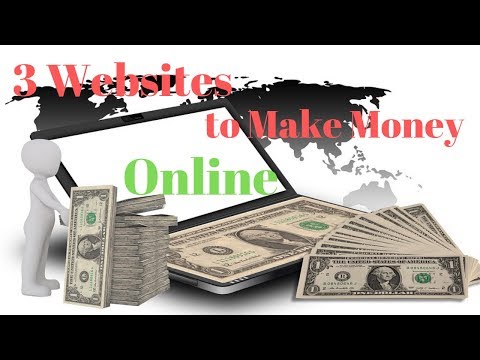 3 Websites To Make Money Online