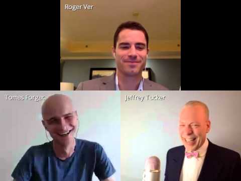 Bitcoin: The People's Money with Roger Ver and Jeffrey Tucker