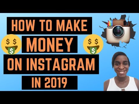 How To Make Money On Instagram In 2019 | Make Money Online