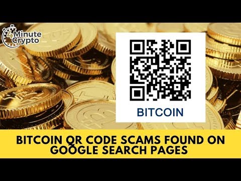 Bitcoin QR Code Scams Found on Google Search Pages