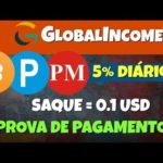 [SCAM] GlobalIncome | 5% Diário [Forever] | + Prova de Pagamento [Live Withdrawal]