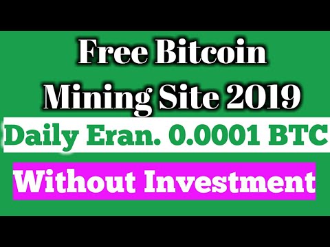 Free Bitcoin Mining site 2019 | Free Cloud Mining site