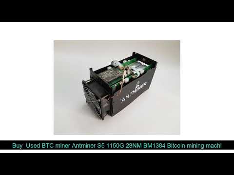 Buy  Used BTC miner Antminer S5 1150G 28NM BM1384 Bitcoin mining machine ASIC miner ( no psu ) send