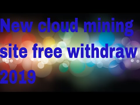 New free bitcoin mining site free withdraw 2019 | Giveway