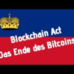 Liechtenstein verabschiedet Blockchain Act - das Ende des dezentralen Bitcoins? Bitcoin Circuit Scam