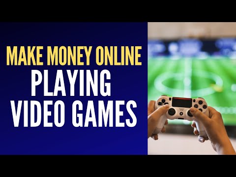 Make Money Online Playing Video Games - Make Money From Home