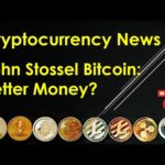 Cryptocurrency News - John Stossel Bitcoin: Better Money?