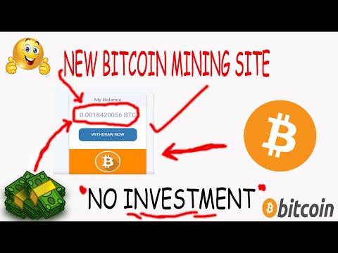 NEW BITCOIN MINING SITE FREE 0 02343340900 BTC ''ON INVESTMENT'' 2019