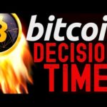 🔥 BITCOIN DECISION TIME- WHAT IS BTC DOING?🔥bitcoin ta price prediction, analysis, news, trading