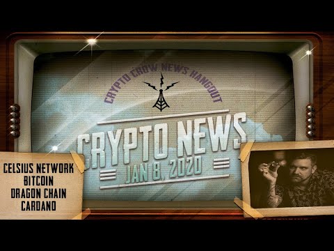 Crypto News Jan 8, 2020 - Cardano, TRON, Bitcoin, DRGN, CEL