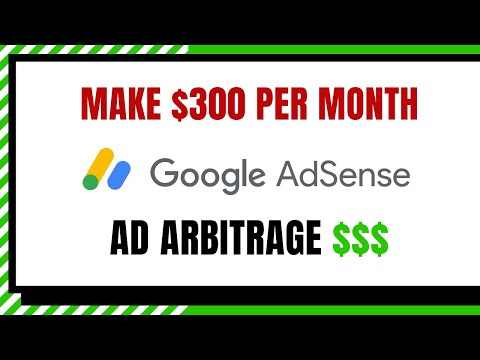 Make $300 Per Month With Ad Arbitrage - Make Money Online