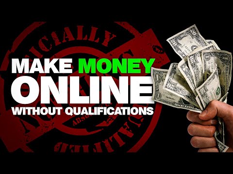 How to make money online without qualifications