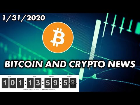 Bitcoin & Cryptocurrency News 1/31/2020