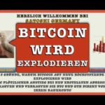 GRÜNDE, warum "BITCOIN EXPLODIEREN" wird !  ("30 €uro GRATIS") Kryptowärungen-News