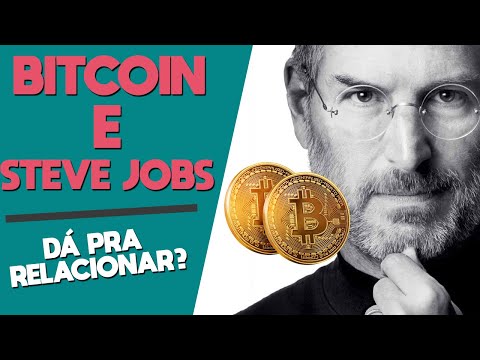 Bitcoin e Steve Jobs, como podemos relacioná-los?