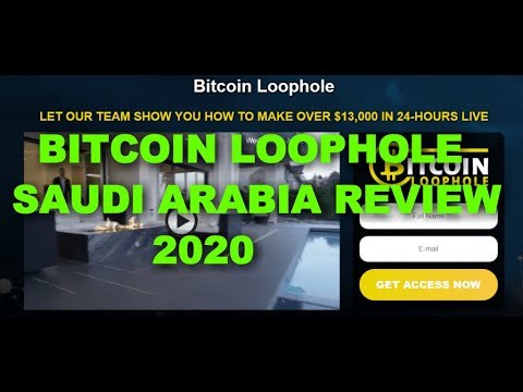 Bitcoin Loophole Saudi Arabia Review 2020, Legit Or Scam? The Results Revealed!