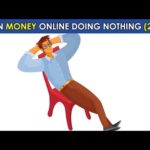 Earn Money Online Doing Nothing 2020 Worldwide