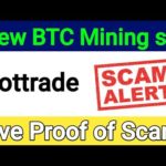 Scame Alert Bottrade.cc new free bitcoin cloud mining site | live scam proof
