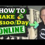 $100/day - How to Make Money Online [Simple Version]