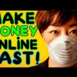 How To MAKE MONEY Online FAST | Coronavirus Lockdown | Work From Home