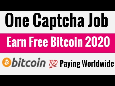 Earn Free Bitcoin One Captcha Job || BTC Earning Websites Without Investment Worldwide 2020