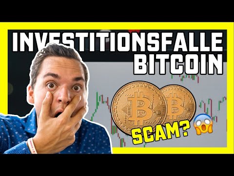 Investitionsfalle Bitcoin - Alles Scam?