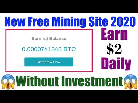 New bitcoin mining site 2020 | earn free bitcoin $2 daily without Any investment | live proof
