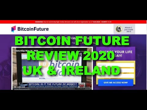 Bitcoin Future UK Review 2020, Scam or Genuine Trading App? - Bitcoin Future Ireland