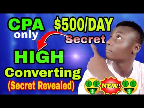CPA Marketing 2020: How to make money online with CPA Affiliate Marketing {$500/DAY SECRET REVEALED}