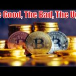 The Good, The Bad, The Ugly, Future of Bitcoin.